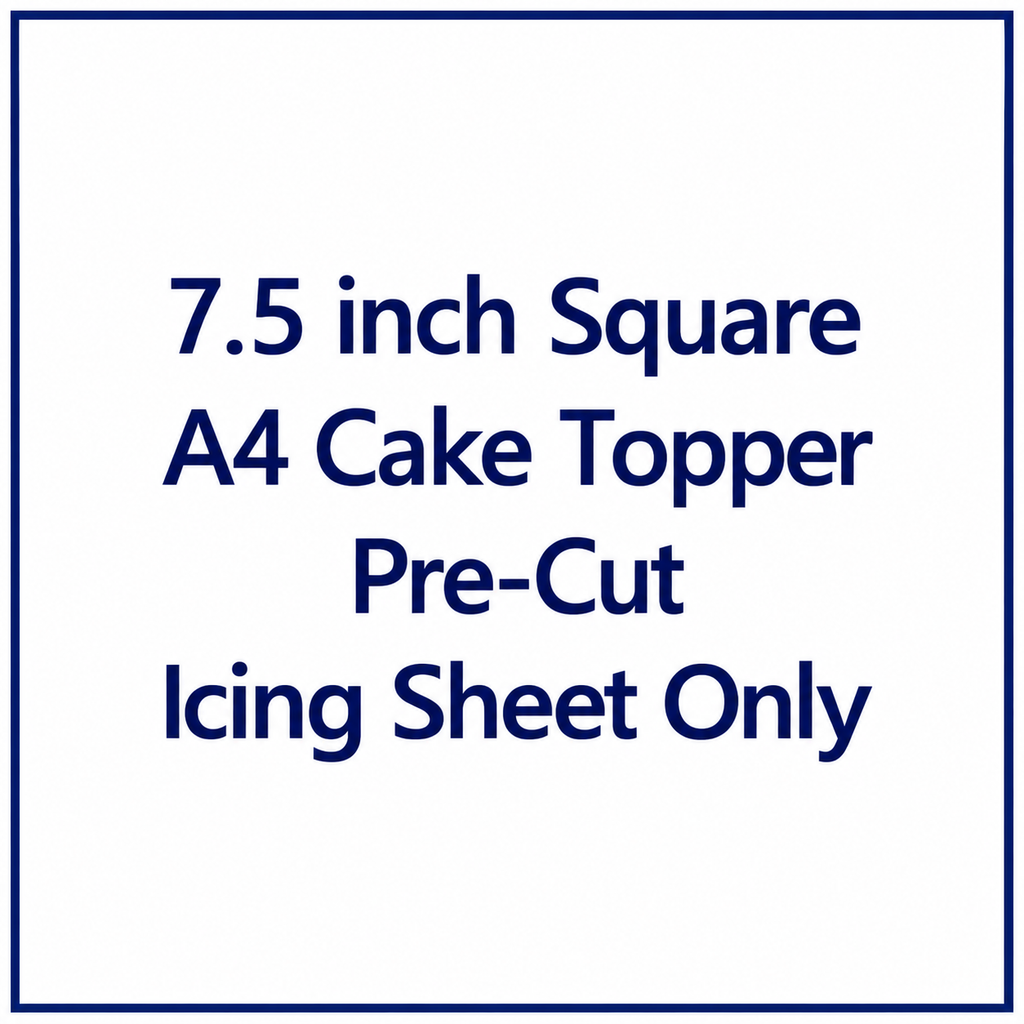 Create Your Own Edible Images - 7.5 Inch Square - Incredible Toppers