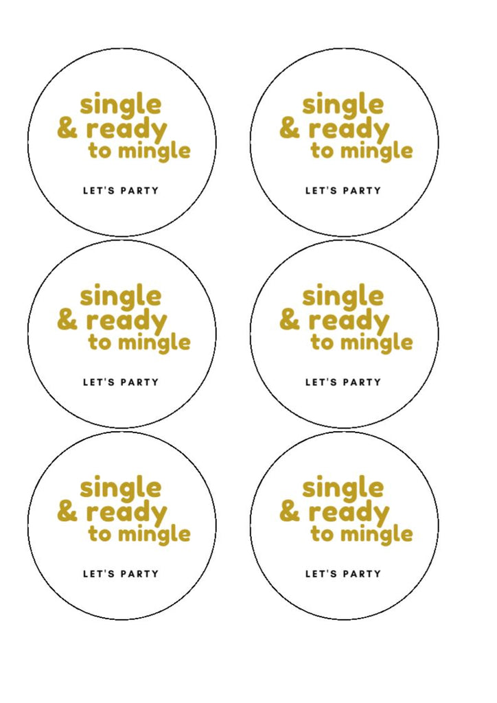 Single And Ready To Mingle Incredible Toppers Single and ready to mingle incredible toppers