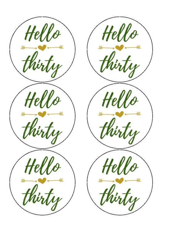 Birthday - Edible Drink Toppers - Hello Thirty (wording/colour can be changed)