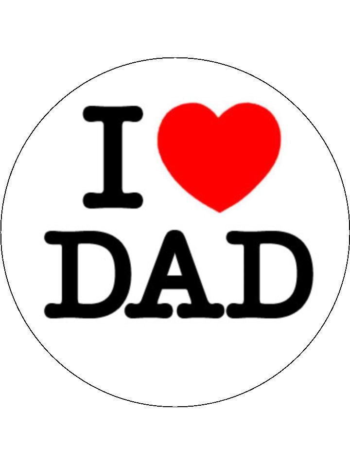 Father's Day I Love Dad Edible Cake & Cupcake Toppers